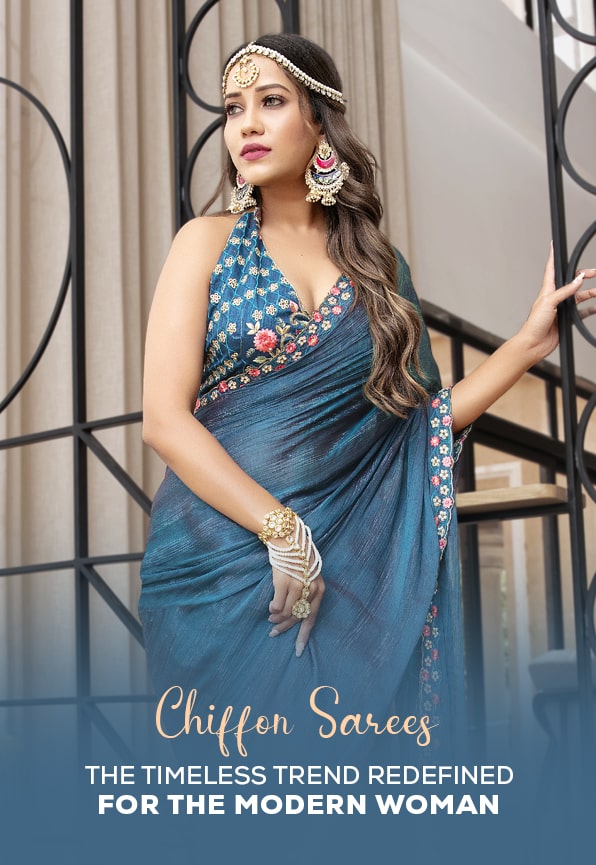 Chiffon Sarees: The Timeless Trend Redefined for Modern Woman
